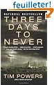 Three Days to Never