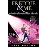 freddie  me a coming of age bohemian rhapsody