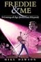 Freddie & Me: A Coming-of-Age (Bohemian) Rhapsody
