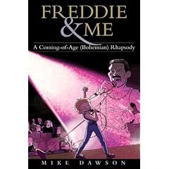Freddie & Me: A Coming-of-Age (Bohemian) Rhapsody