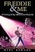 Books : Freddie & Me: A Coming-of-Age (Bohemian) Rhapsody