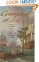 Command at Sea: Naval Command and Control since the Sixteenth Century