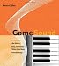 Game
Sound:
An
Introduction
to
the
History,
Theory,
and
Practice
of
Video
Game
Music
and
Sound
Design