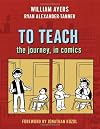 To Teach: The Journey, in Comics