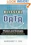 Blissful Data: Wisdom and Strategies for Providing Data That's Meaningful, Useful, and Accessible for All Employees