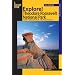 Explore! Theodore Roosevelt National Park: A Guide to Exploring the Roads, Trails, River, and Canyons (Exploring Series)