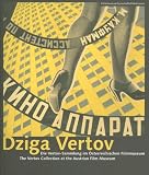 cover of Dziga Vertov. Die Vertov-Sammlung im Österreichischen Filmmuseum - The Vertov Collection at the Austrian Film Museum (Filmmuseumsynemapublikationen)