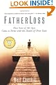 Fatherloss: How Sons of All Ages Come to Terms with the Deaths of Their Dads
