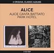 Alice Canta Battiato/Park Hotel