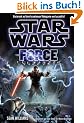Star Wars. The Force Unleashed (Roman zum Videogame)