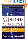 The Options Course Second Edition: High Profit & Low Stress Trading Methods (Wiley Trading)