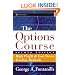 Options Course: High Profit and Low Stress Trading Methods, 2nd Edition (Wiley Trading)