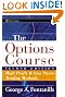 Options Course: High Profit and Low Stress Trading Methods, 2nd Edition (Wiley Trading)