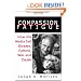 Compassion Fatigue: How the Media Sell Disease, Famine, War and Death