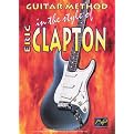 Guitar Method: In the Style of Eric Clapton
