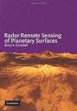Radar Remote Sensing of Planetary Surfaces