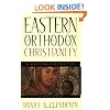 Eastern Orthodox Christianity: A Western Perspective