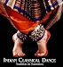 Indian Classical Dance: Tradition in Transition