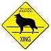 Belgian Sheepdog Xing caution Crossing Sign dog Gift