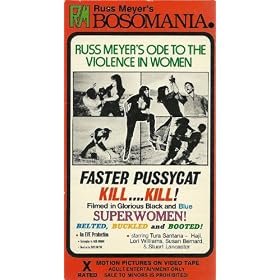 Faster, Pussycat! Kill! Kill!
