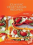 Classic vegetarian recipes : 75 signature dishes