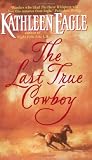 The Last True Cowboy