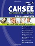 Kaplan CAHSEE English-Language Arts: California High School Exit Exam