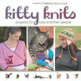 Kitty Knits: Projects for Cats and Their People