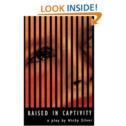 Raised in Captivity