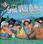 The Great White Buffalo Adventure (Buffalo Frank's Campfire Tales)