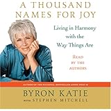 A Thousand Names for Joy: Living in Harmony with the Way Things Are