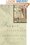 Prayer From Alexander To Constantine: A Critical Anthology