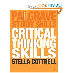 Critical Thinking Skills: Developing Effective Analysis and Argument (Palgrave Study Skills)