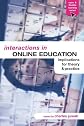 Interactions in Online Education: Implications for Theory and Practice (Open and Flexible Learning Series)