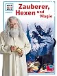 Zauberer, Hexen und Magie