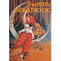 The 1920s Scrapbook