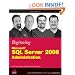 Beginning Microsoft SQL Server 2008 Administration