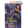 Once Bitten, Twice Dead