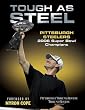 Tough as Steel: Pittsburgh Steelers: 2006 Super Bowl Champions