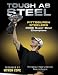  : Tough as Steel: Pittsburgh Steelers: 2006 Super Bowl Champions
