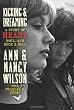 Kicking & Dreaming: A Story Of Heart, Soul, And Rock And Roll