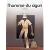 L'homme du Ciguri