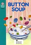 Button Soup: Lower Intermediate Level 5 (Heinemann Children's Readers)