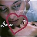 Love Me... (The Most Beautiful Love Songs)