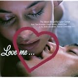 Love Me... (The Most Beautiful Love Songs)von "Various"
