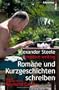Romane und Kurzgeschichten schreiben. Mit einer Kurzgeschichte von R. Carver