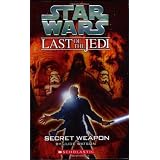 SecretWeapon(StarWars:LastoftheJedi,Book7)