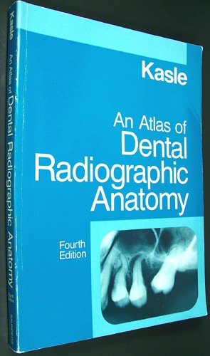 Textbook - Atlas of Dental Radiographic Anatomy