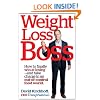 Weight Loss Boss: How to Finally Win at Losing--and Take Charge in an Out-of-Control Food World