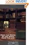 From the Depth of the Mines Came the Law: A History of the Bench & Bar of Calaveras County
